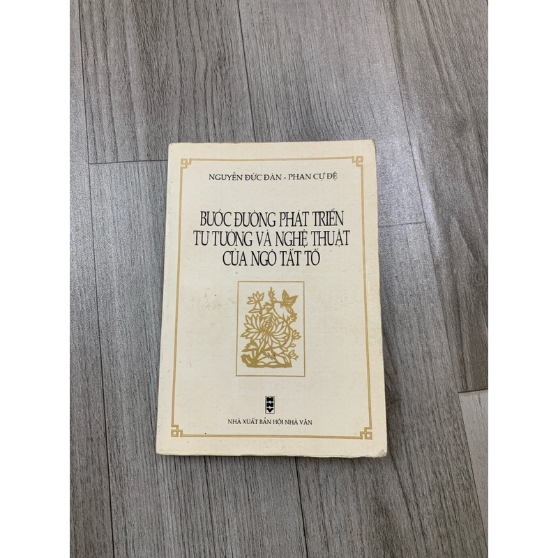 Bước đường phát triển tư tưởng và nghệ thuật của ngô tất tố. 999 466029