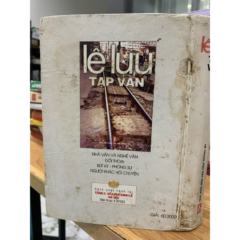 Lê lưu tạp văn-NXB văn hoá- thông tin 781464