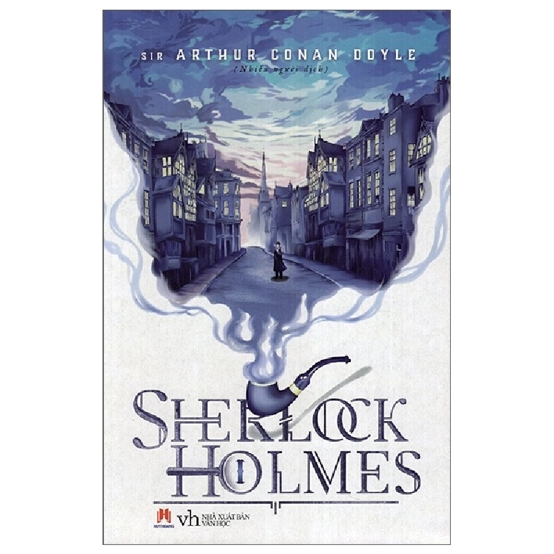 Sherlock Holmes Toàn Tập - Tập 1 - Arthur Conan Doyle ASB.PO Oreka Blogmeo 230225 394812