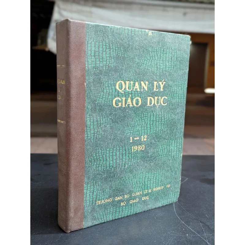 Tập san quản lý giáo dục - năm 1980 ( từ số 1 đến số 10 , có 1 số đôi ) 590923