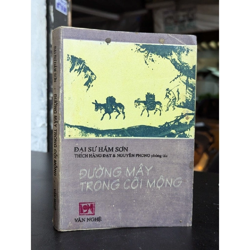 Đường mây trong cõi mông - Đại Sư Hâm Sơn (Thích Hằng Đạt & Nguyên Phong phóng tác sách in kéo lụa ) 352795