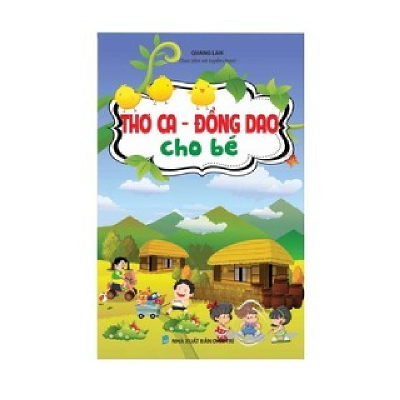 Thơ Ca - Đồng Dao Cho Bé - Quang Lân ASB.PO Oreka Blogmeo 230225 394549