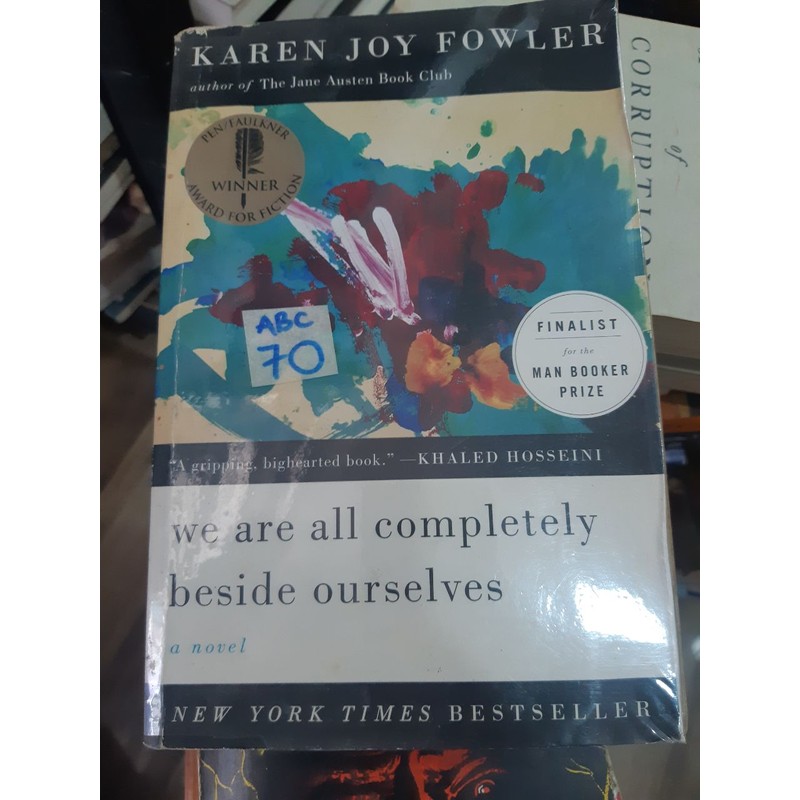 We Are All Completely Beside Ourselves - Karen Joy Fowler 174524