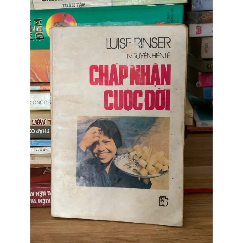 Chấp nhận cuộc đời -Luse Rinser 750685