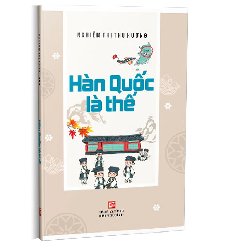 Hàn Quốc là thế - Nghiêm Thị Thu Hương 500807