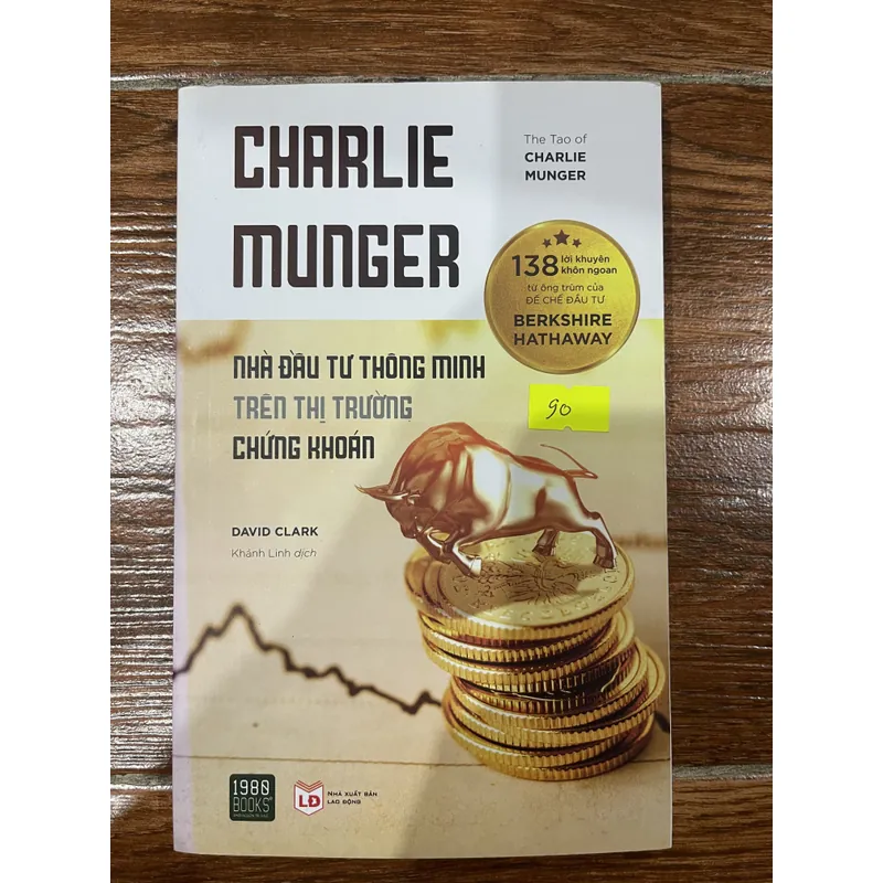 Nhà đầu tư thông minh trên thị trường chứng khoán - Charlie Munger (7) 605513