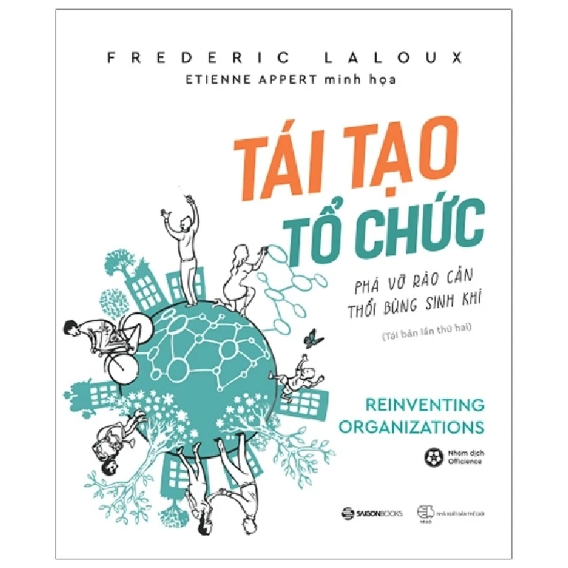 (TẶNG BOOKMARK) Tái tạo tổ chức - TB lần 5_190K - Frederic Laloux - 2020 952307