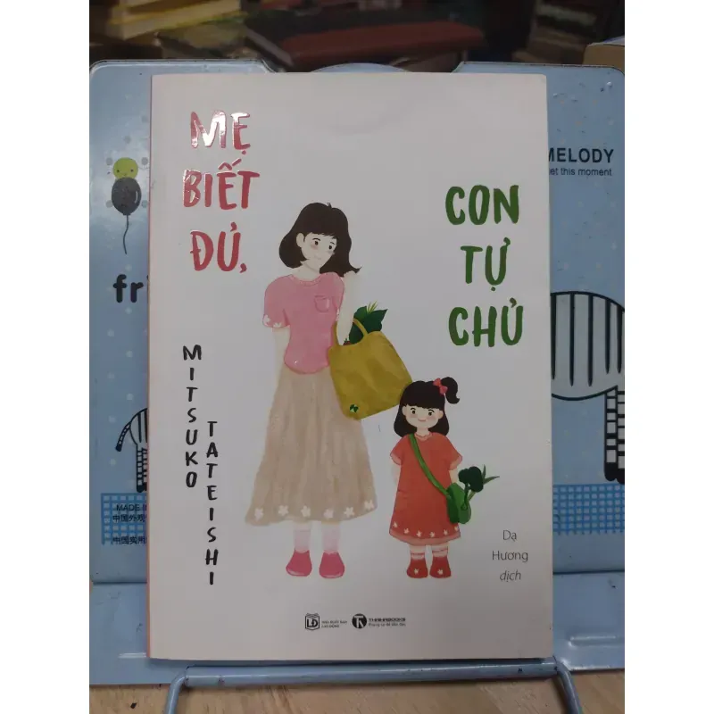 Sách: Mẹ biết đủ, con tự chủ - TG: Mitsuko Tateishi (B1) 931764