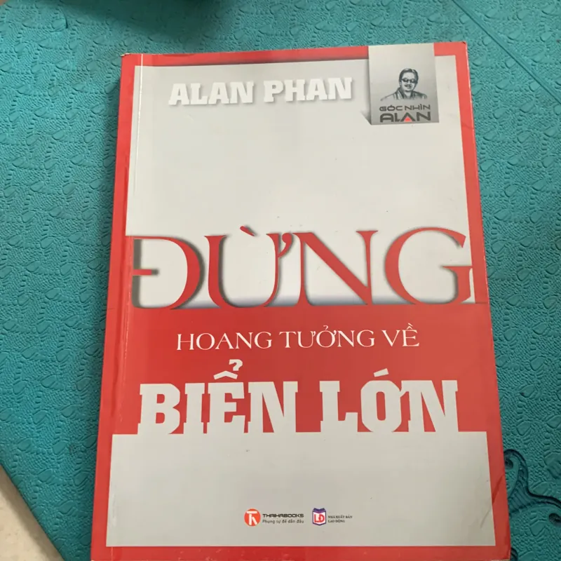 Đừng hoang tưởng về biển lớn 1002264