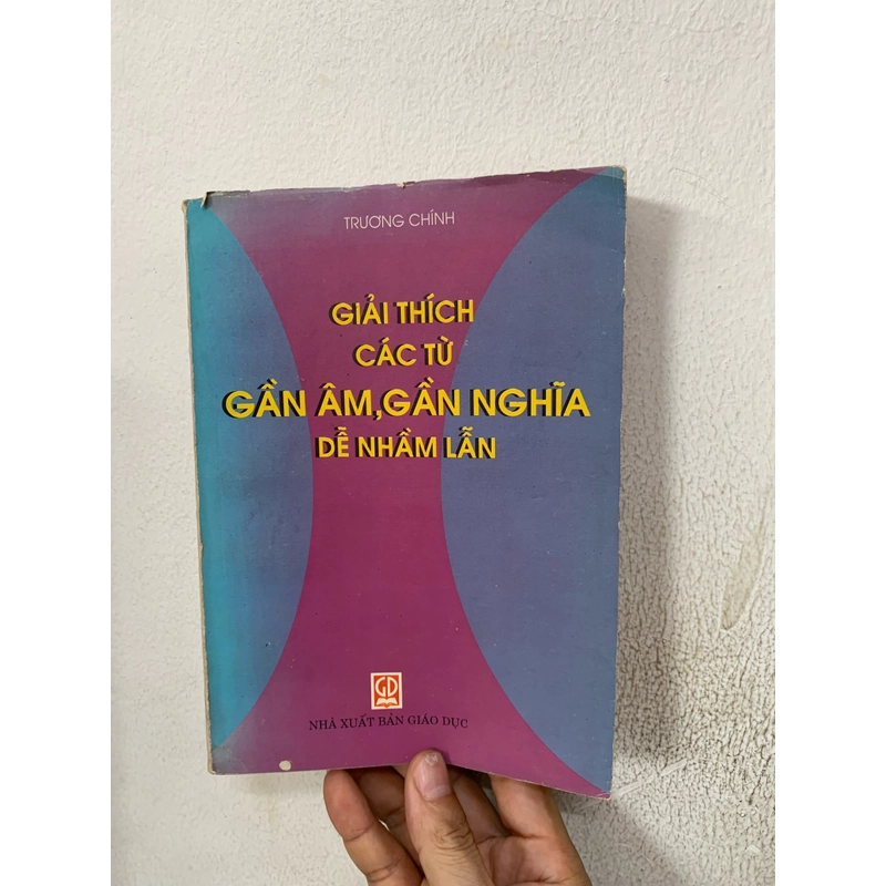 Giải thích các từ gần âm gần nghĩa dễ nhầm lẫn. 999 446056