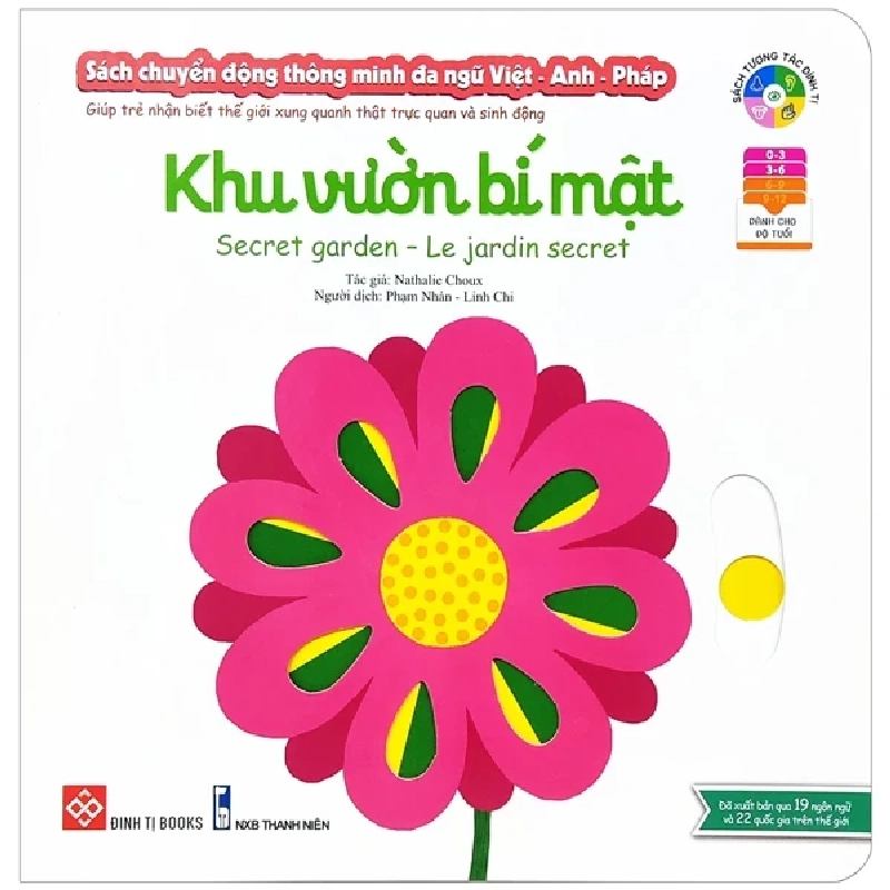 Sách Chuyển Động Thông Minh Đa Ngữ Việt - Anh - Pháp: Khu Vườn Bí Mật - Secret Garden - Le Jardin Secret - Nathalie Choux 284695