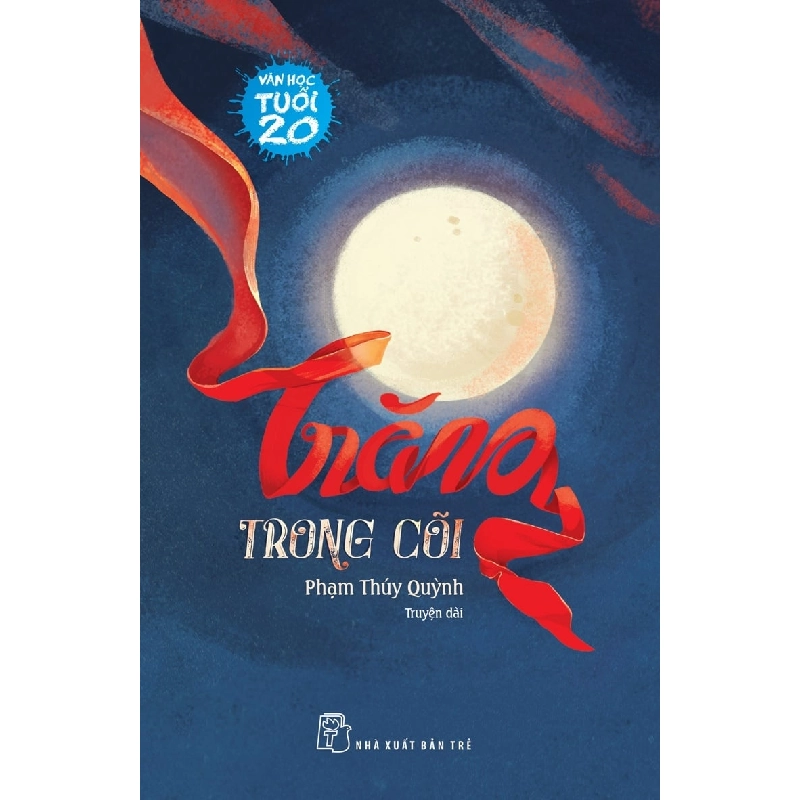 Văn Học Tuổi 20 - Trăng Trong Cõi - Phạm Thúy Qùynh ASB.PO Oreka-Blogmeo120125 373033