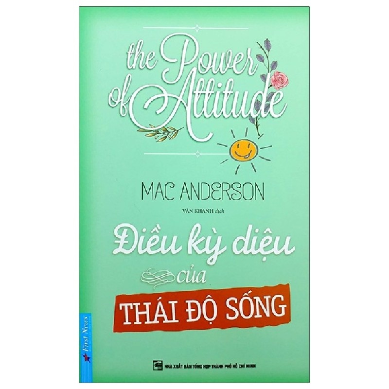 Điều Kỳ Diệu Của Thái Độ Sống - Mac Anderson 27985