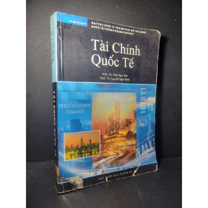 [Phiên Chợ Sách Cũ] Tài Chính Quốc Tế 2005 - Pgs.Ts. Trần Ngọc Thơ, Pgs.Ts Nguyễn Ngọc Định 0906 471538