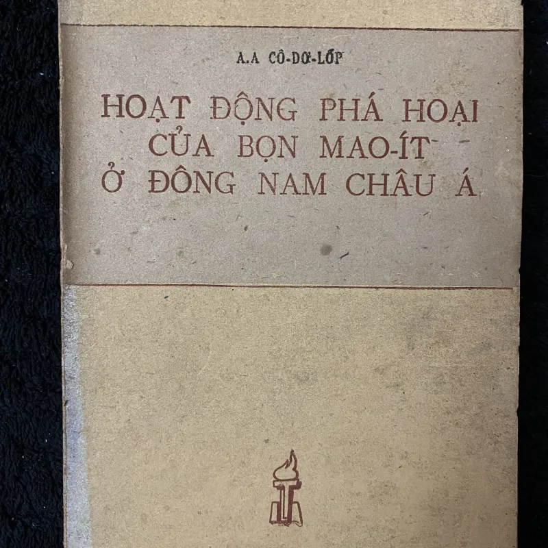 Hoạt động phá hoại của bọn Mao-it ở Đông Nam Châu Á, còn bản đồ 1004234