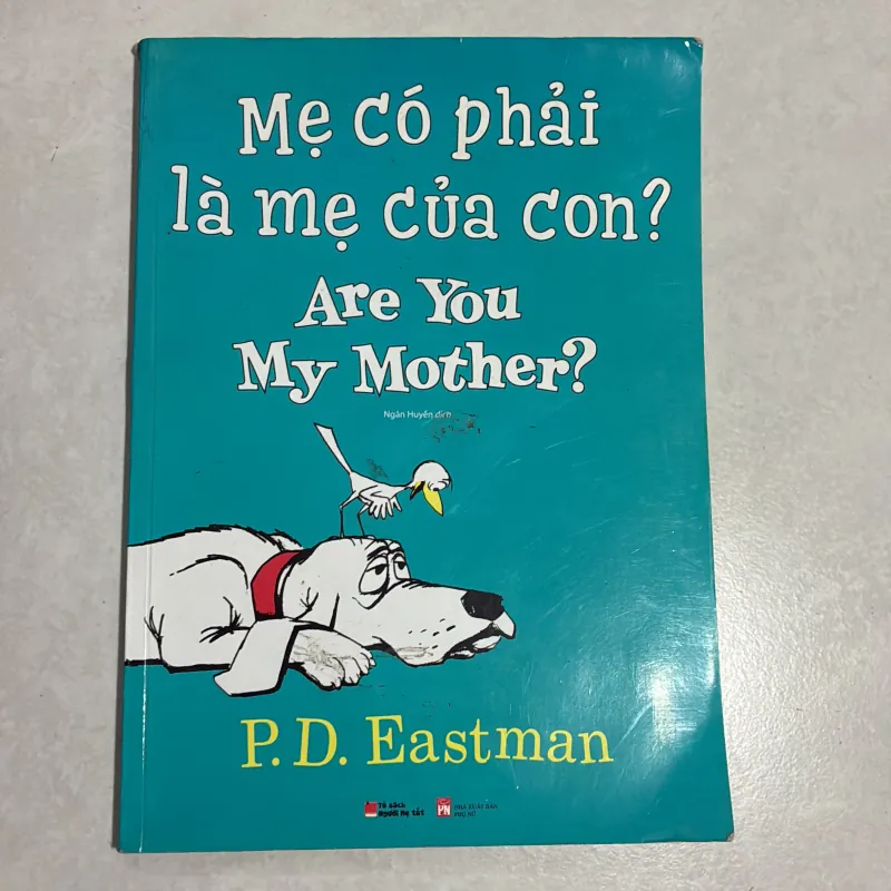 Mẹ có phải là mẹ của con? Are you my mother? 780124