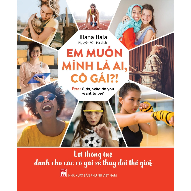 Em muốn mình là ai,cô gái?! - Illana Raia 520698
