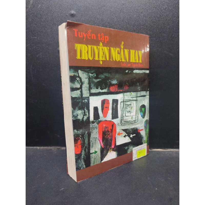 [Phiên Chợ Sách Cũ] Tuyển tập truyện ngắn hay - Tuần San Thanh Niên 2010mốc 2303 419167