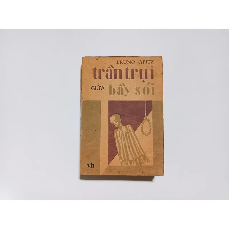 Trần Trụi Giữa Bầy Sói - Bruno Apitz 720392