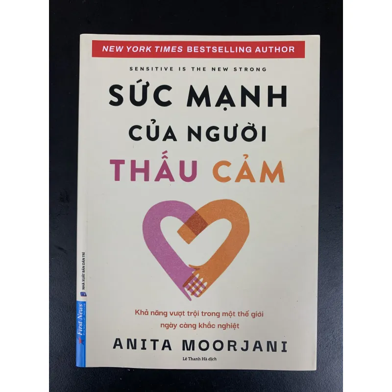 (Sách cũ) Sức mạnh của người thấu cảm - Sensitive is the new strong - Anita Moorjani 931119