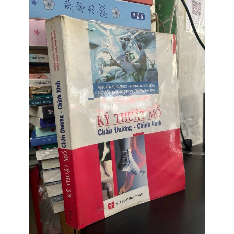 Kỹ thuật mổ chấn thương - chỉnh hình - Nhiều tác giả 936471