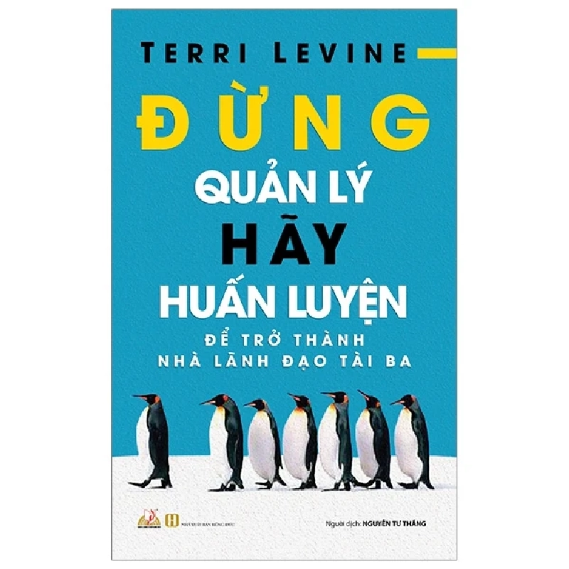Đừng quản lý, hãy huấn luyện - Terri Levine 497493