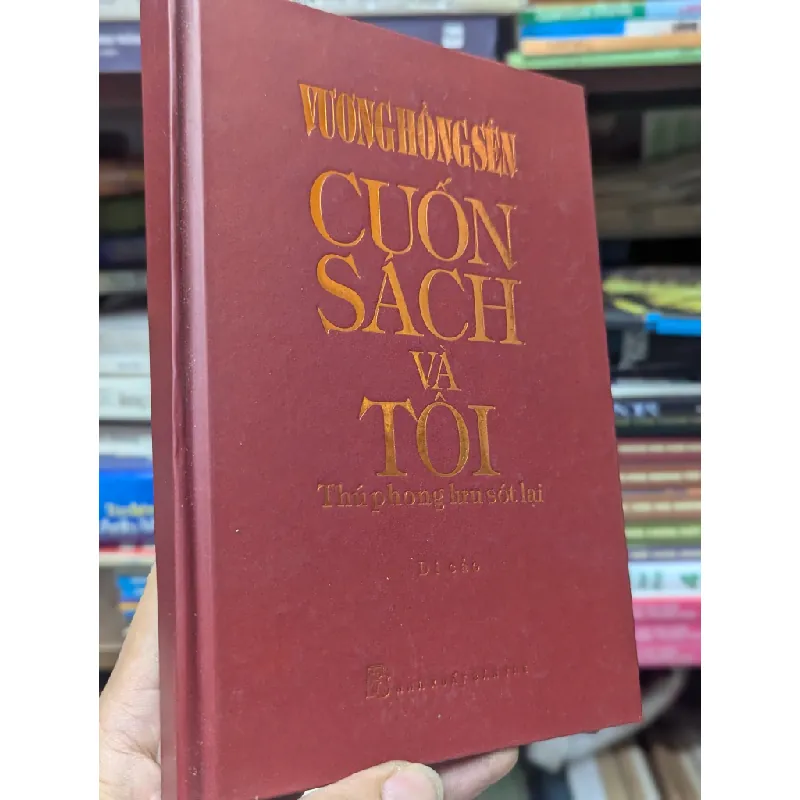 Cuốn sách và tôi - Vương Hồng Sển 129238