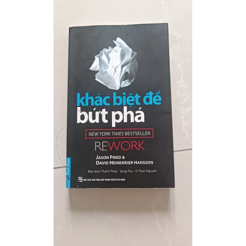 Sách Khác biệt để bứt phá - Jason Fried & David Heinemier Hansson mới 90% 1039976