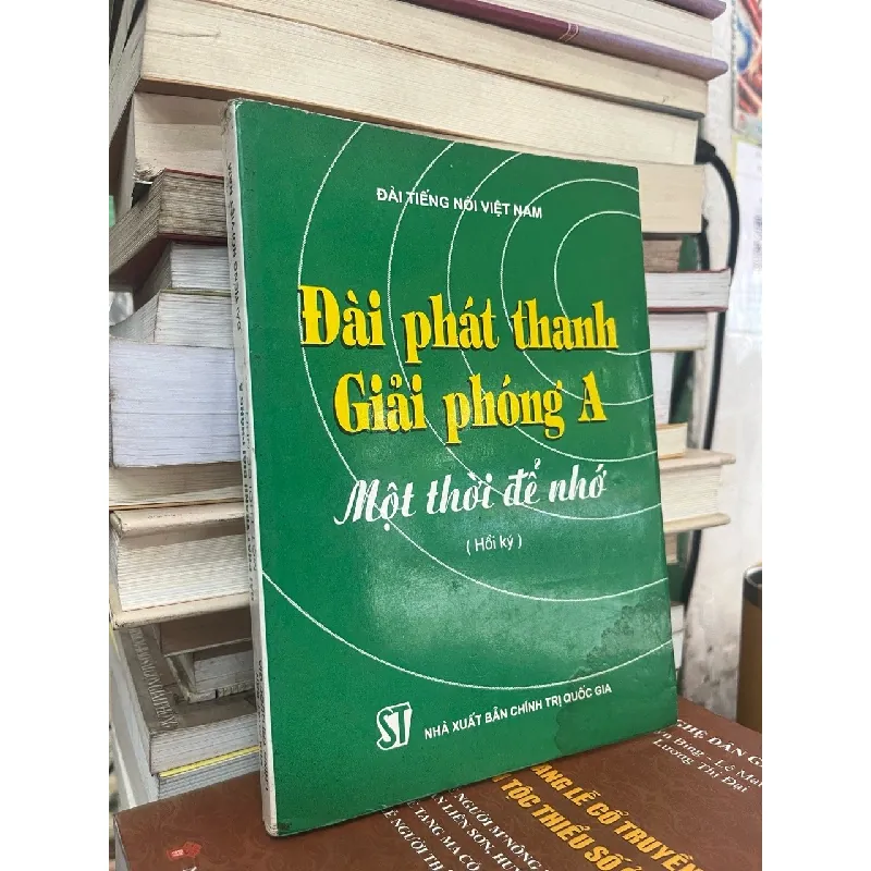 Đài phát thanh giải phóng A-Một thời để nhớ - Đài tiếng nói Việt Nam 119745