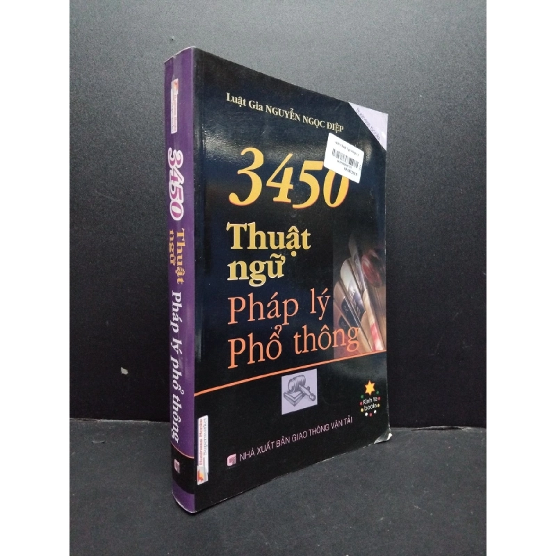 3450 Thuật ngữ pháp lý phổ thông mới 80% ố 2009 HCM1406 Luật gia Nguyễn Ngọc Điệp SÁCH GIÁO TRÌNH, CHUYÊN MÔN 915411