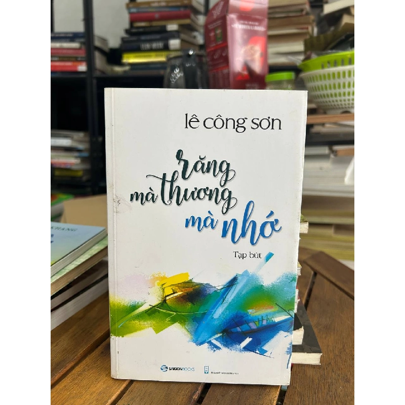 Răng Mà Thương Mà Nhớ - Lê Công Sơn - Lê Công Sơn 961013