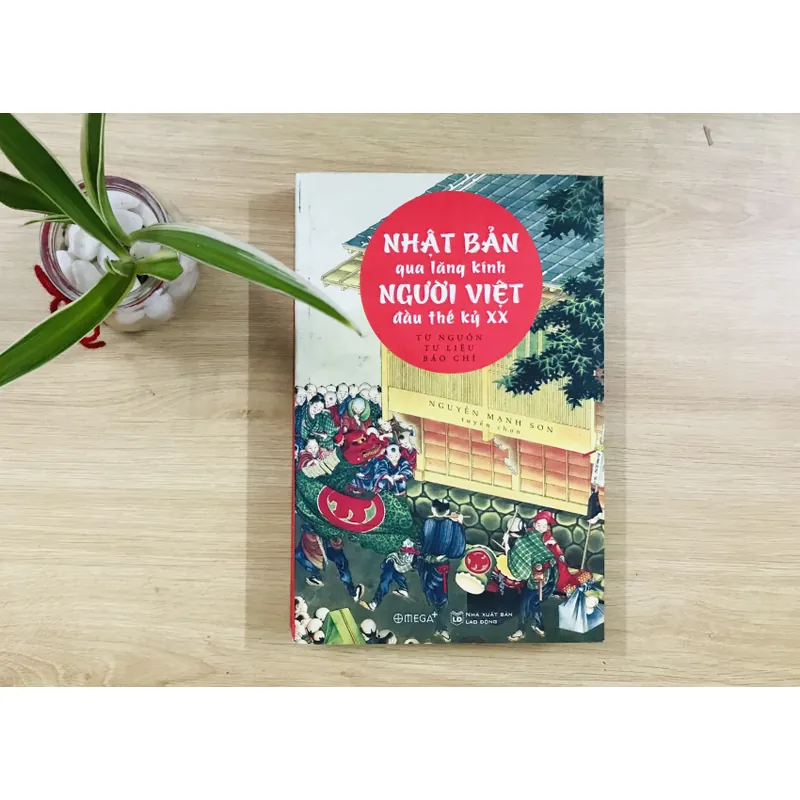 NHẬT BẢN QUA LĂNG KÍNH NGƯỜI VIỆT THẾ KỶ XX (Từ nguồn tư liệu báo chí) - Nguyễn Mạnh Sơn 595352