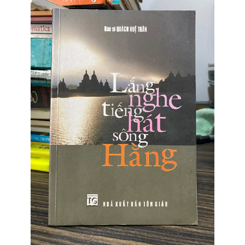 Lắng nghe tiếng hát sông Hằng - Bác sĩ Quách Huệ Trân 450281