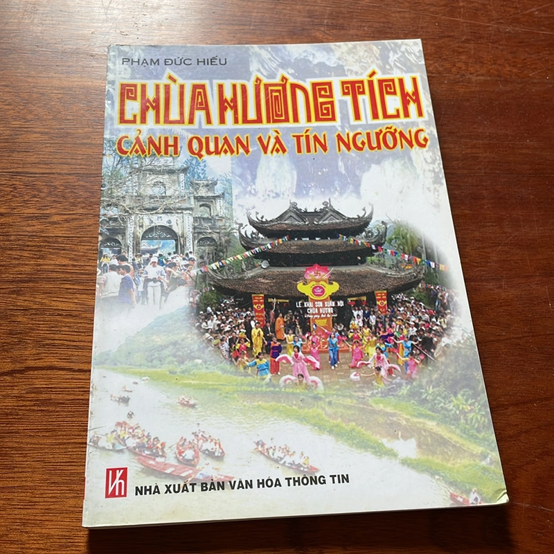 II Tựa sách: Chùa Hương Tích _ Cảnh Quan Và Tín Ngưỡng - Phạm Đức Hiếu - 2008 506714