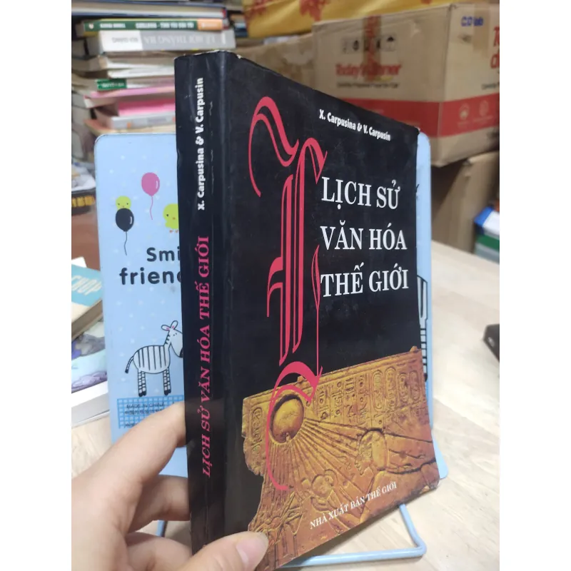 Sách: Lịch sử văn hoá thế giới - TG: X Carpusina & V.Carpusin (A2) 973117