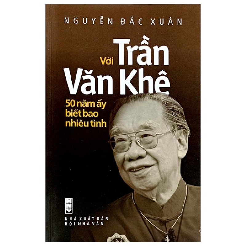 Với Trần Văn Khê 50 Năm Ấy Biết Bao Nhiêu Tình - Nguyễn Đắc Xuân 146249