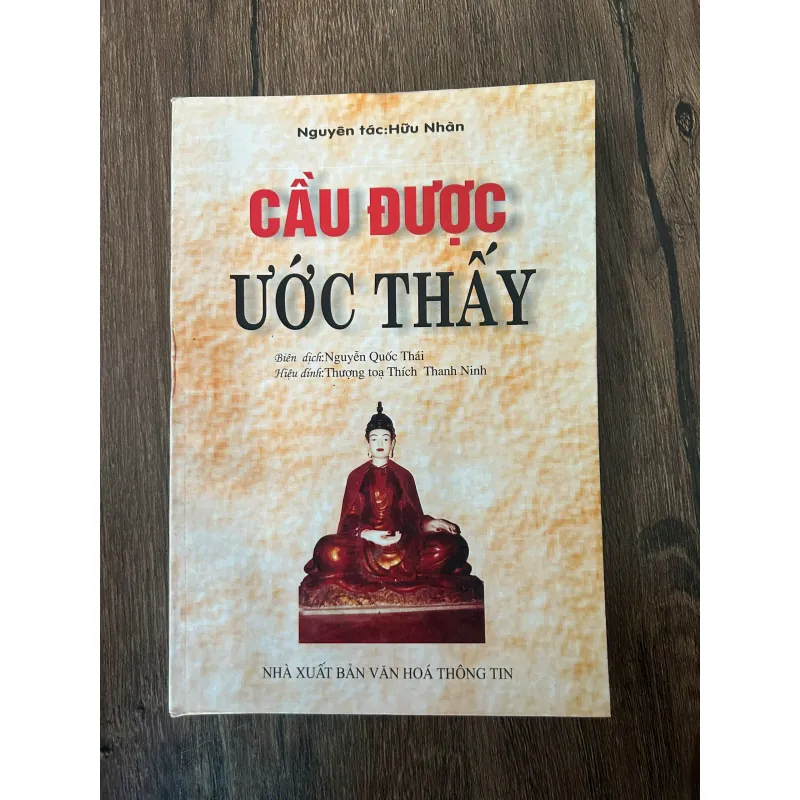 Cầu Được Ước Thấy - Nguyên tác: Hữu Nhân - Biên dịch: Nguyễn Quốc Thái 709459