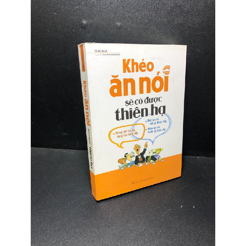 Khéo ăn nói sẽ có được thiên hạ Trác Nhã 2019 mới 80% hơi bẩn bìa, ố nhẹ HCM0611 30910