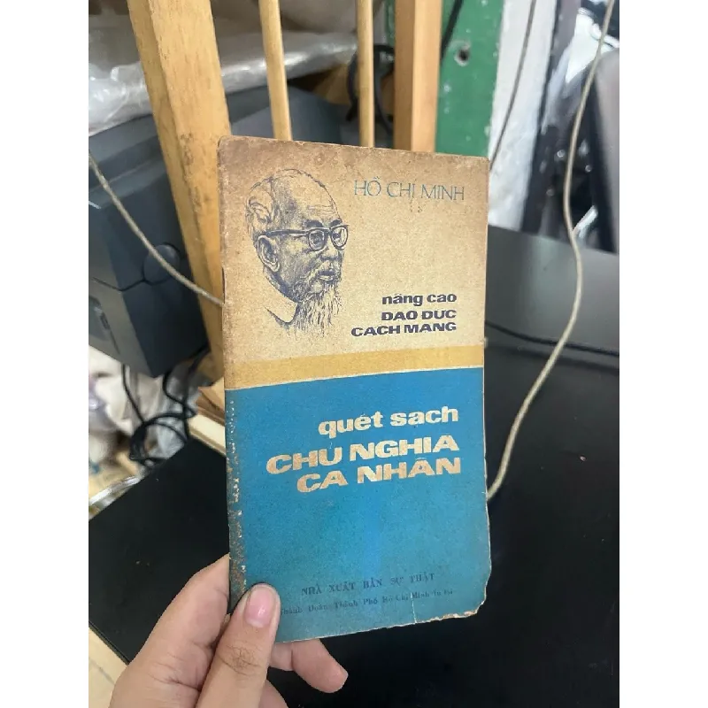 Nâng cao đạo đức cách mạng quét sạch chủ nghĩa cá nhân - Hồ Chí Minh 559101