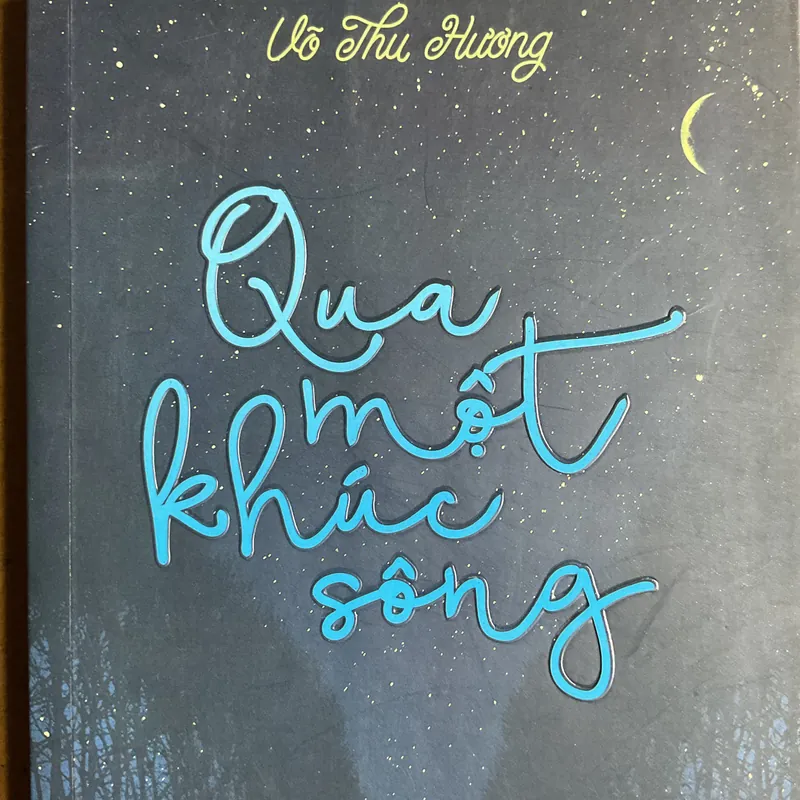 [TRUYỆN NGẮN] Qua một khúc sông - Võ Thu Hương 733336