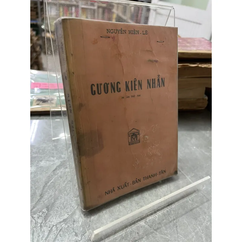 GƯƠNG KIÊN NHẪN - NGUYỄN HIẾN LÊ 753610