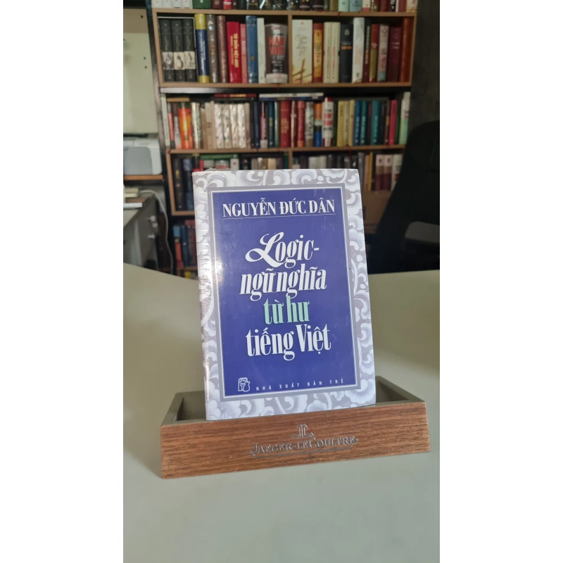 Logic ngữ nghĩa từ hư tiếng Việt - Nguyễn Đức Dân 399297