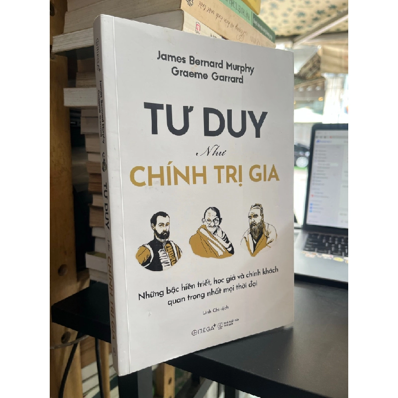 Tư duy như chính trị gia - James Bernard Murphy & Graeme Garrard 496333