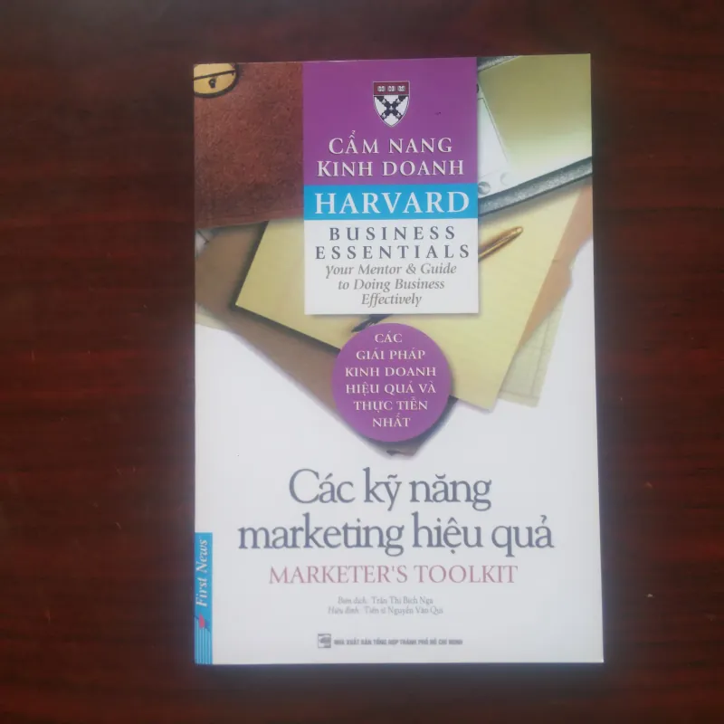 Các Kỹ Năng Marketing Hiệu Quả - Marketer's Toolkit - Harvard Business Essentials 1029066