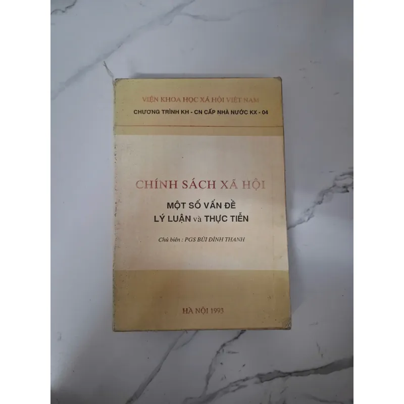 Chính sách xã hội: Một số vấn đề lý luận và thực tiễn - PGS. Bùi Đình Thanh 1020781
