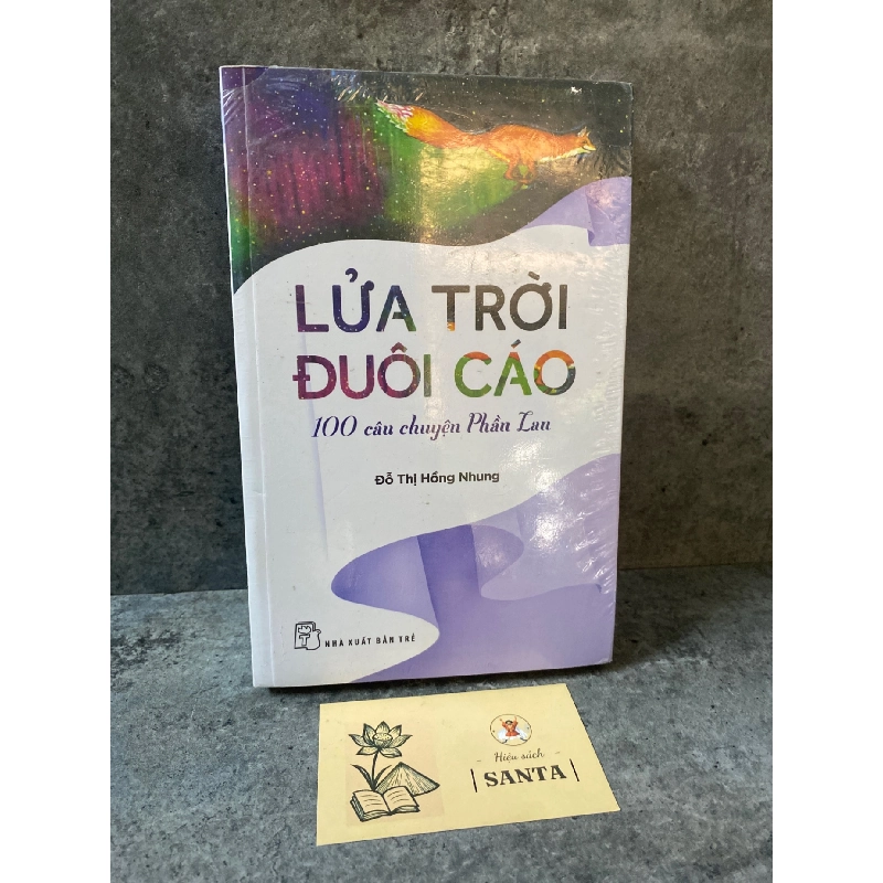 Lửa trời đuôi cáo :100 câu chuyện Phần Lan- sách lưu kho còn seal,mới 95% 790301