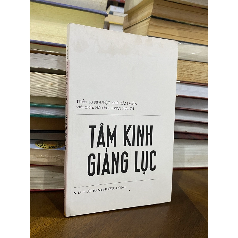 Tâm kinh giảng lục - Thiền sư Nguyệt Khê Tâm Viên 470345