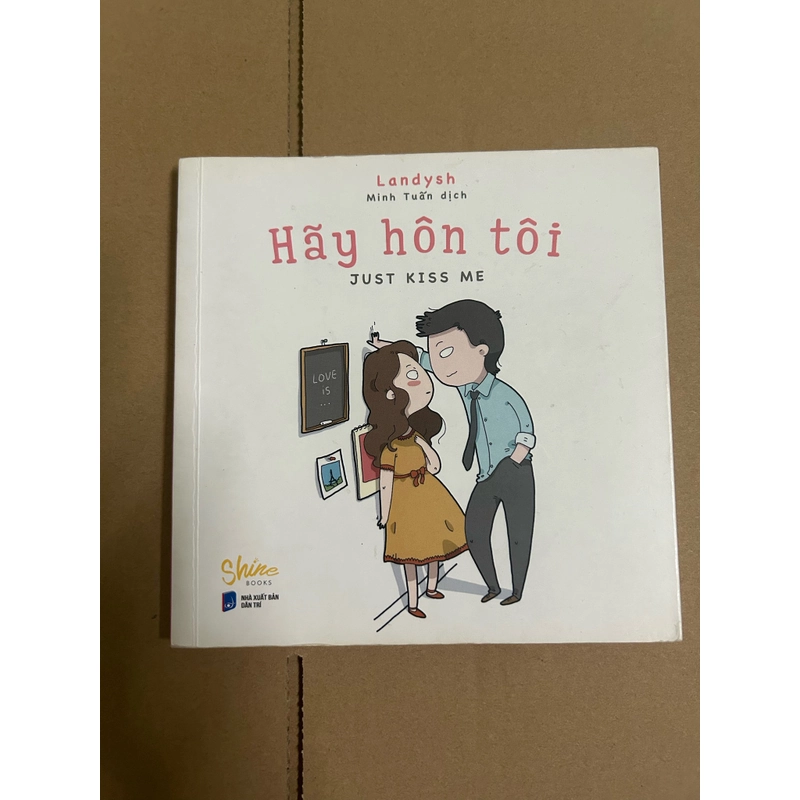 Hãy hôn tôi 492770