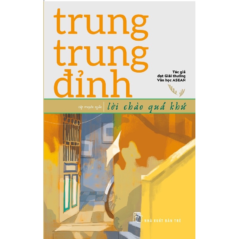 Lời Chào Quá Khứ - Trung Trung Đỉnh 140771