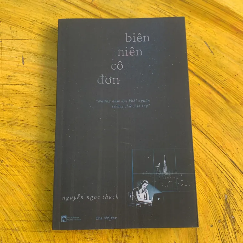 BIÊN NIÊN CÔ ĐƠN - NGUYỄN NGỌC THẠCH  746795